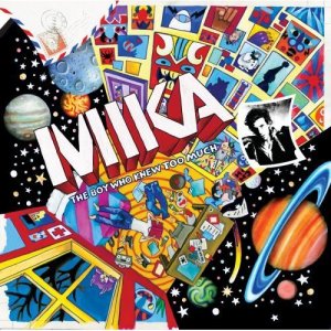 Mika - "The Boy Who Knew Too Much"